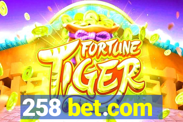 258 bet.com